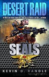 SEALS Book 6 Desert Raid by Kevin D. Randle