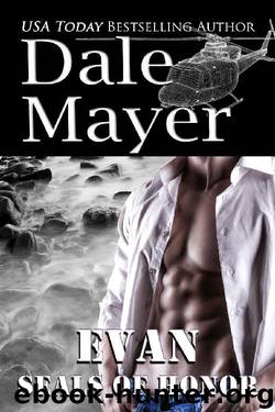 SEALs of Honor: Evan by Dale Mayer