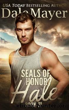 SEALs of Honor: Hale by Dale Mayer