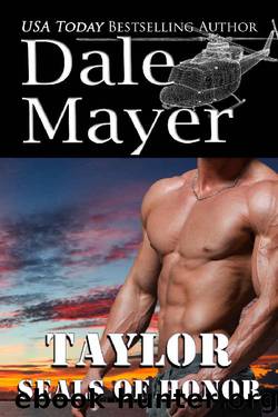 SEALs of Honor: Taylor by Dale Mayer