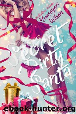 SECRET DIRTY SANTA by Yumoyori Wilson