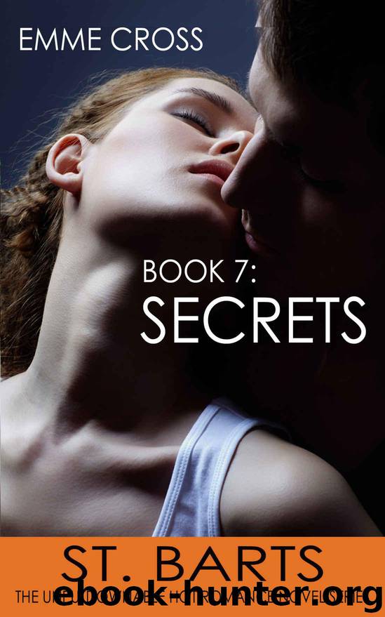 SECRETS (St. Barts Romance Series Book 7) by CROSS EMME