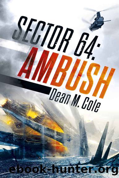 SECTOR 64: Ambush: Sector 64 Book One by Dean M. Cole