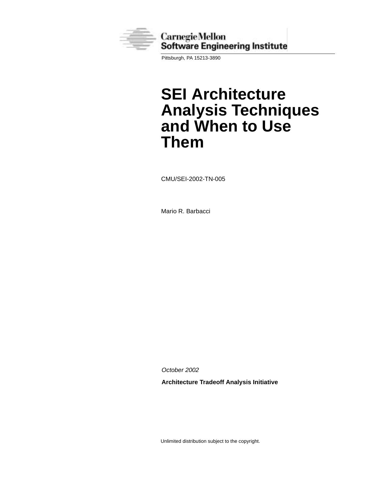 SEI architecture analysis techniques and when to use them by Mario R Barbacci