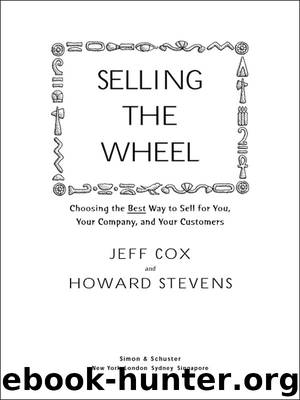 SELLING THE WHEEL by JEFF COX & HOWARD STEVENS