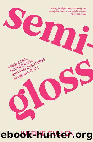 SEMI-GLOSS by Justine Cullen