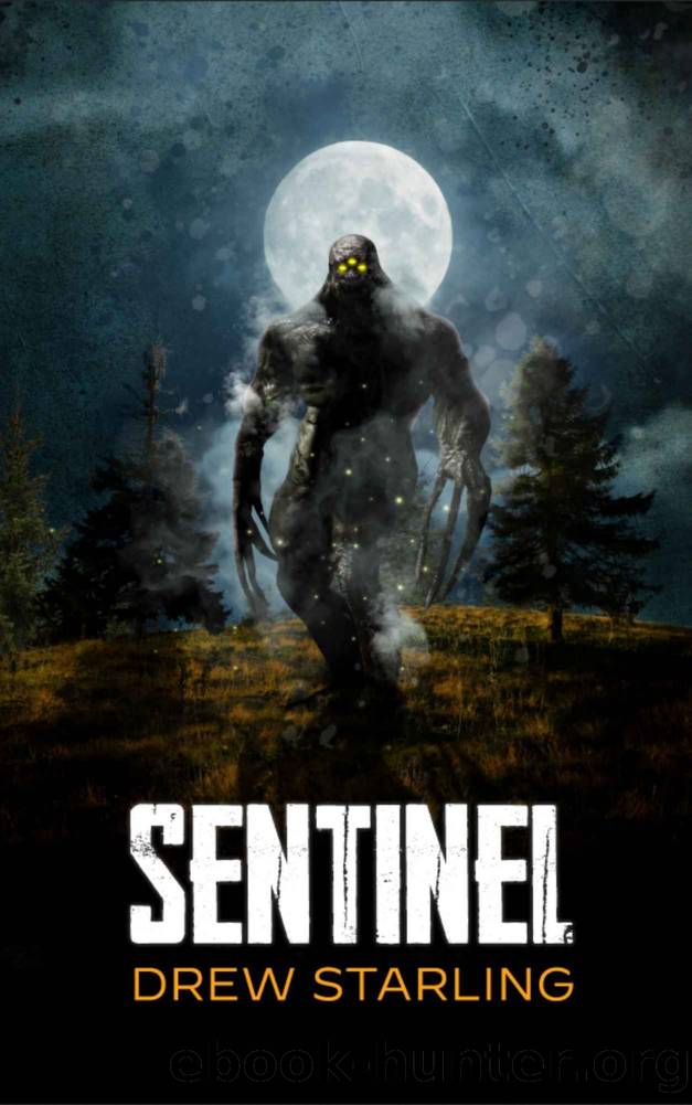 SENTINEL: A Thrilling Supernatural Horror Novel by Drew Starling & Eerie River Publishing