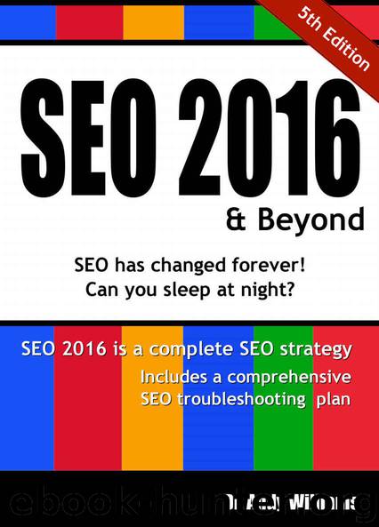 SEO 2016 & Beyond: Search Engine Optimization will never be the same. (Webmaster Series) by Dr. Andy Williams