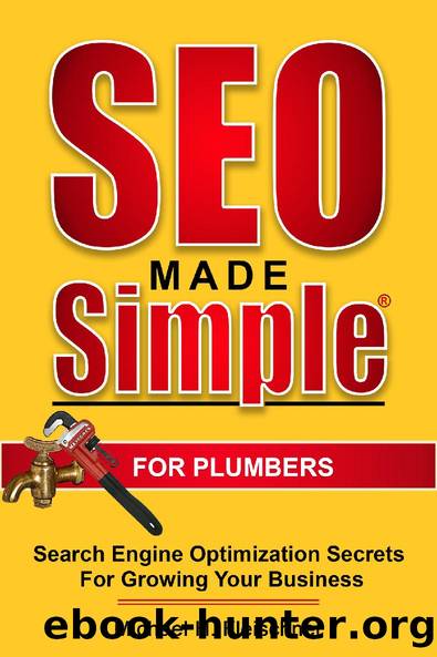 SEO Made Simple For Plumbers: Search Engine Optimization Secrets for Growing Your Business by Michael Fleischner