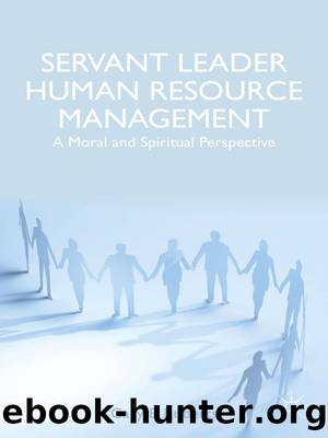 SERVANT LEADER HUMAN RESOURCE MANAGEMENT by GARY E. ROBERTS