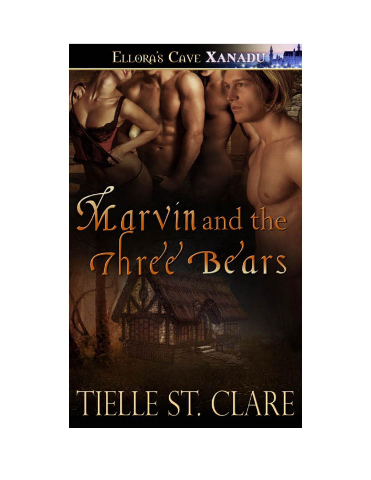 SF - Marvin and the Three Bears by Tielle St. Clare