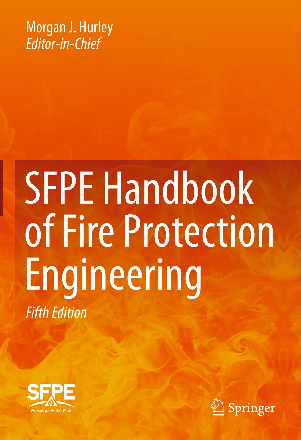 SFPE Handbook of Fire Protection Engineering by unknow