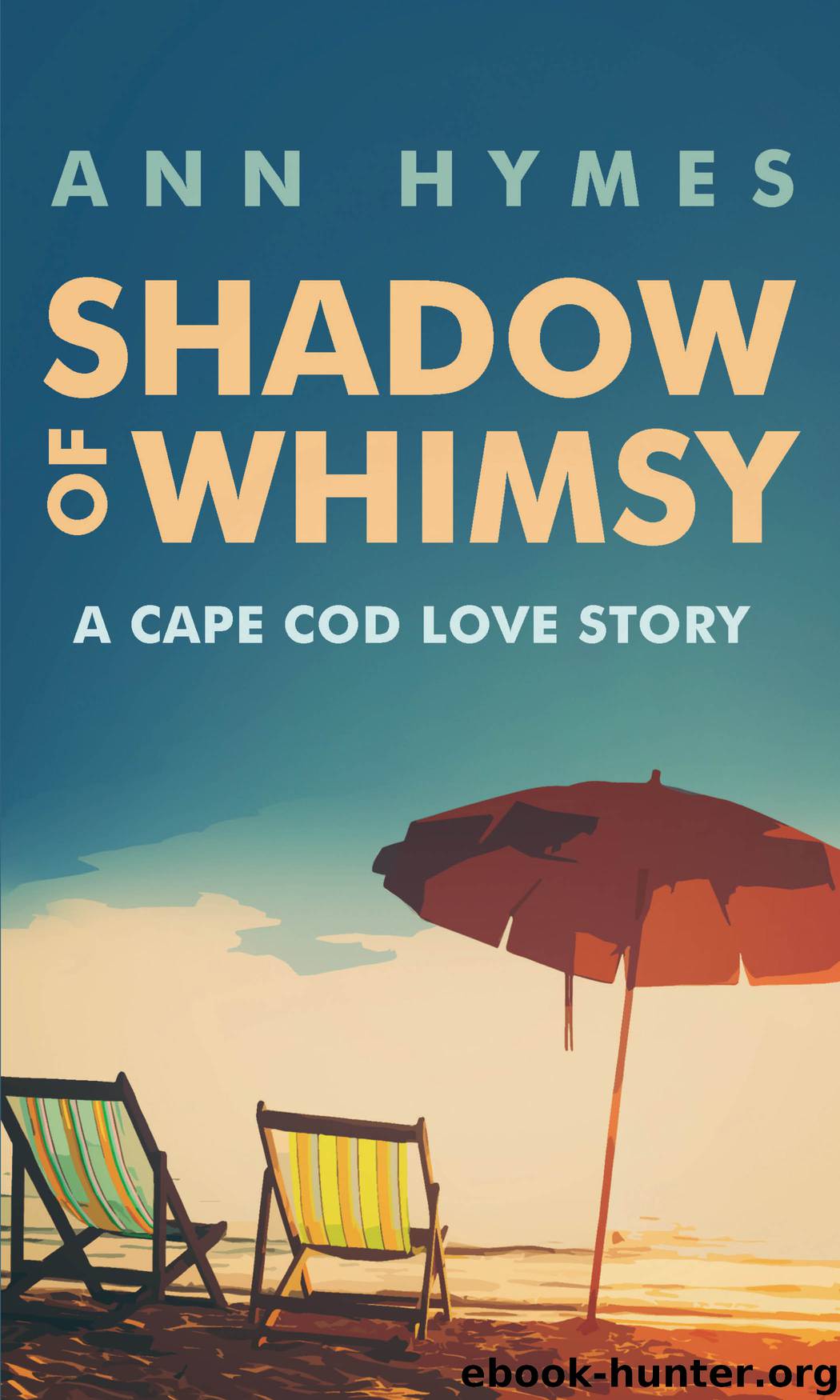 SHADOW OF WHIMSY by ANN HYMES