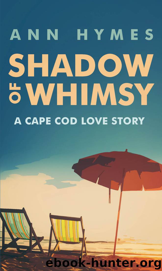 SHADOW OF WHIMSY by Ann Hymes