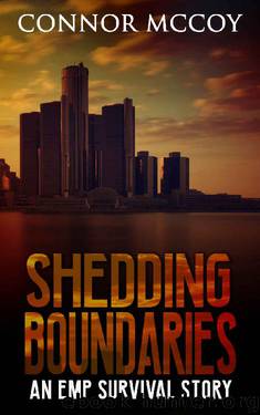 SHEDDING BOUNDARIES: an EMP survival story (The Hidden Survivor Book 4) by Connor Mccoy