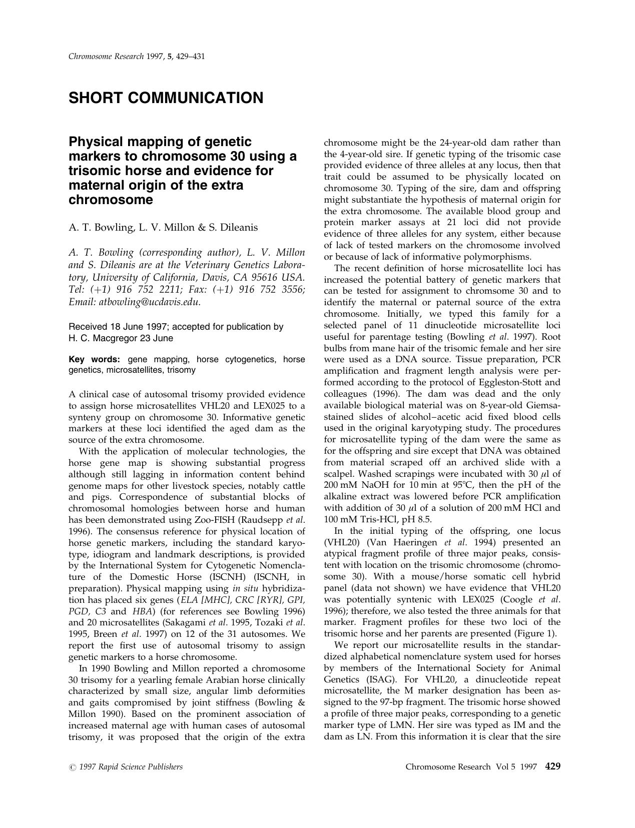 SHORT COMMUNICATION. Physical mapping of genetic markers to chromosome 30 using a trisomic horse and evidence for maternal origin of the extra chromosome by Unknown