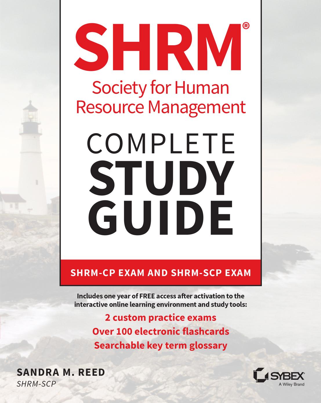 SHRM Society for Human Resource Management Complete Study Guide: SHRM-CP Exam and SHRM-SCP Exam by Sandra M. Reed