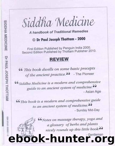 SIDDHA MEDICINE HANDBOOK OF TRADITIONAL REMEDIES by Thottam Paul Joseph