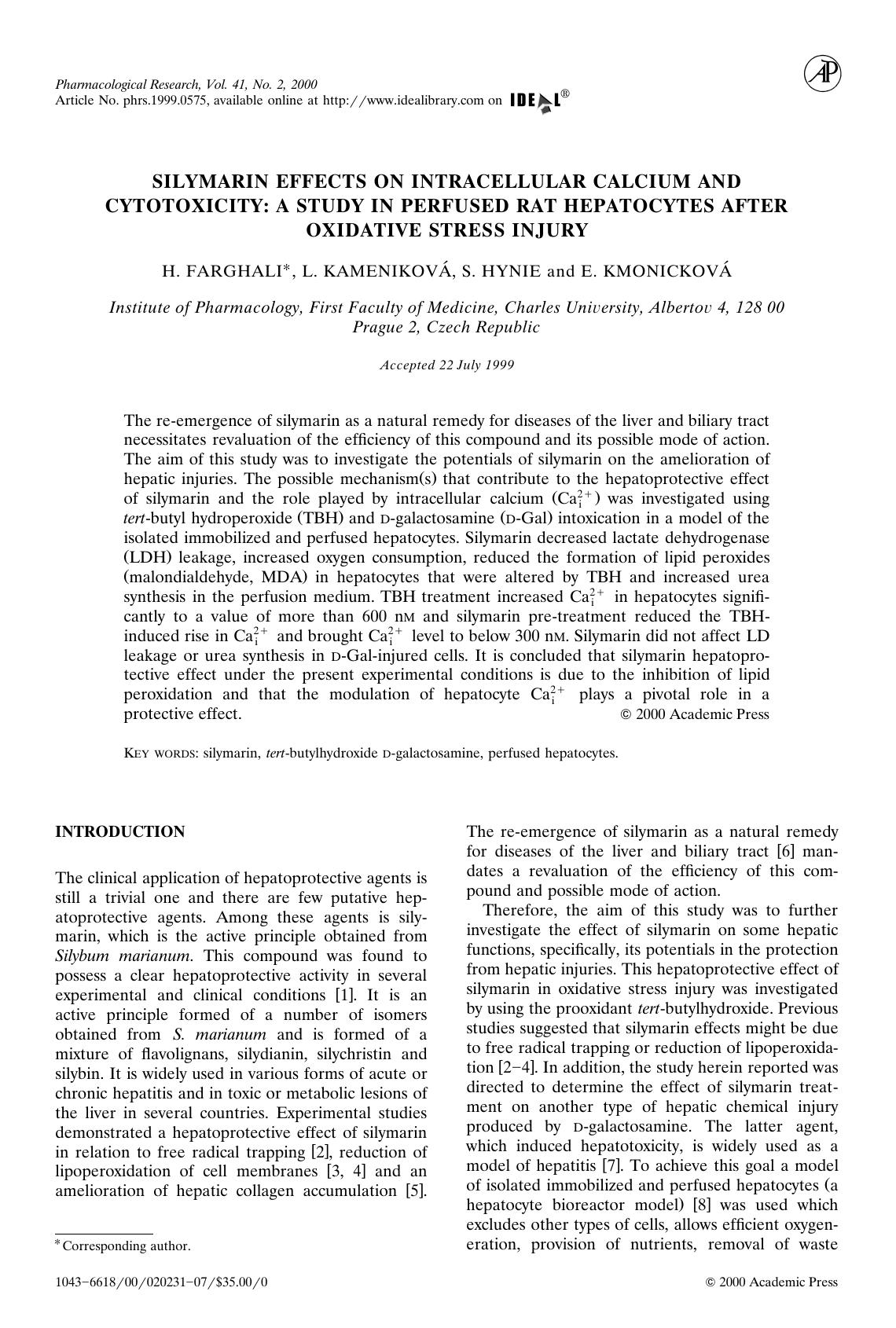 SILYMARIN EFFECTS ON INTRACELLULAR CALCIUM AND CYTOTOXICITY: A STUDY IN PERFUSED RAT HEPATOCYTES AFTER OXIDATIVE STRESS INJURY by FARGHALI H. et al