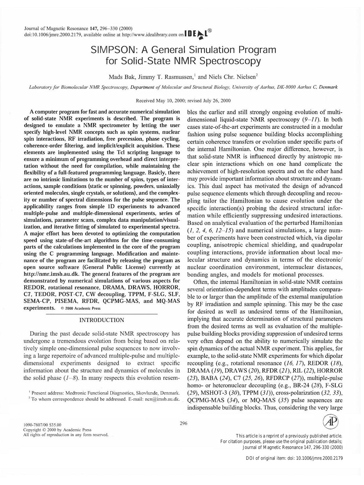 SIMPSON: A general simulation program for solid-state NMR spectroscopy by Mads Bak & Jimmy T. Rasmussen & Niels Chr. Nielsen