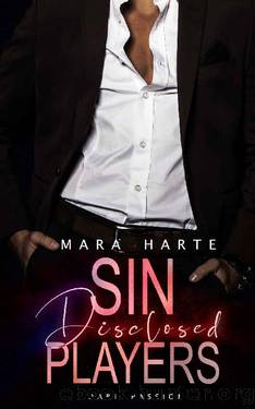 SIN PLAYERS: disclosed by Mara Harte
