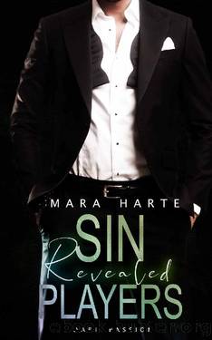 SIN PLAYERS: revealed by Mara Harte
