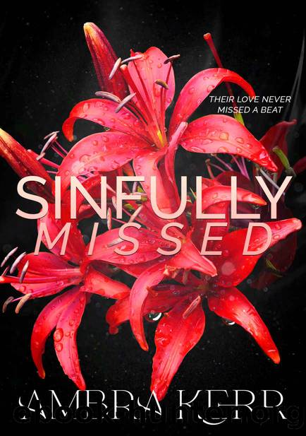 SINFULLY MISSED: Dark Mafia Romance by Ambra Kerr