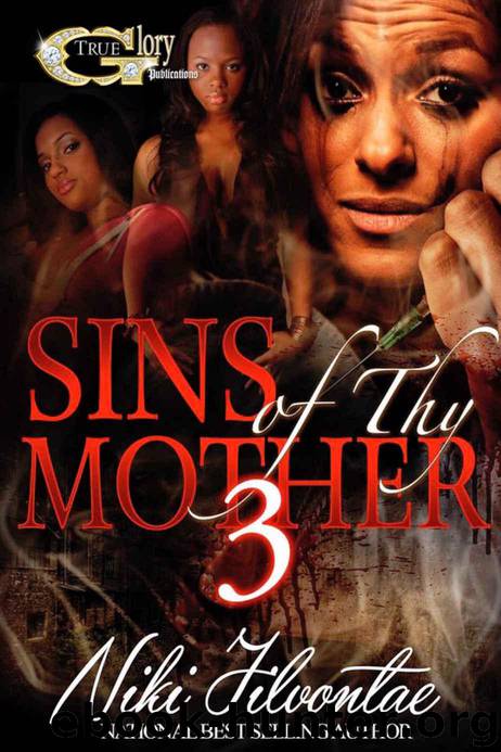 SINS OF THY MOTHER 3 by Jilvontae Niki