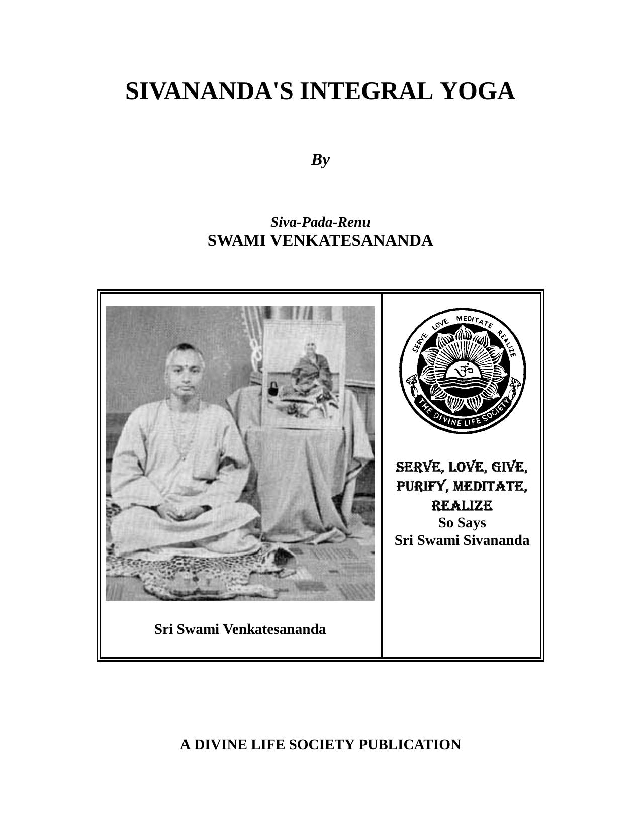 SIVANANDA'S INTEGRAL YOGA by Swami Venkatesananda