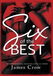 SIX ... of the best! by James Crow