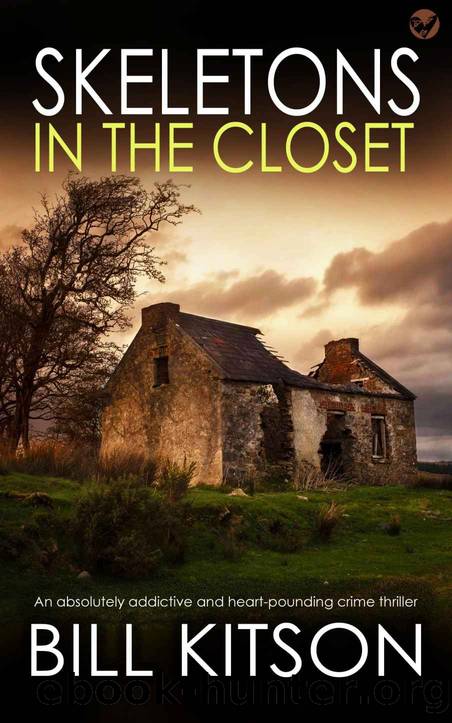 SKELETONS IN THE CLOSET an absolutely addictive and heart-pounding crime thriller (Detective Mike Nash Murder Mystery Book 15) by BILL KITSON