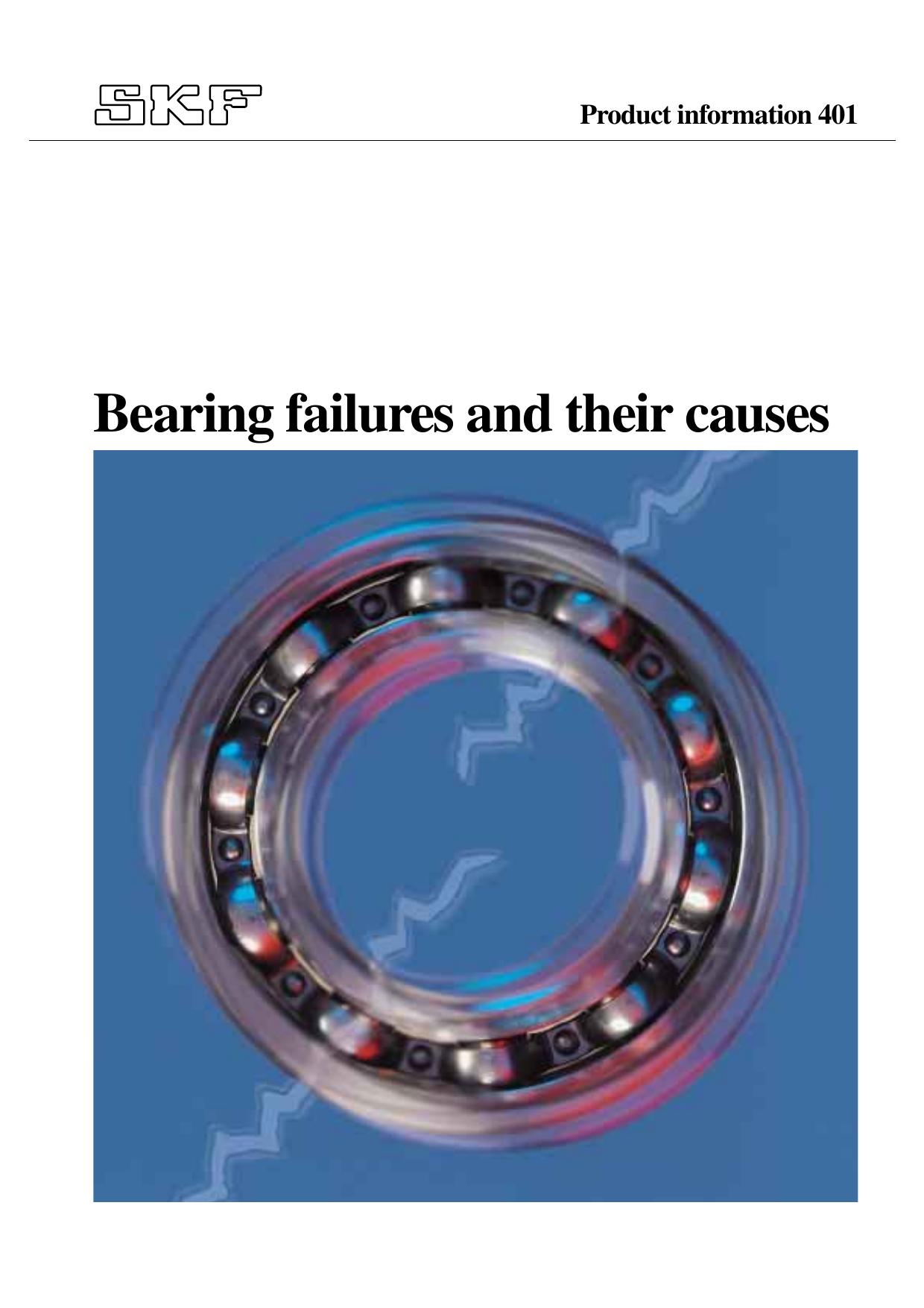 SKF Bearing Damage by unknow