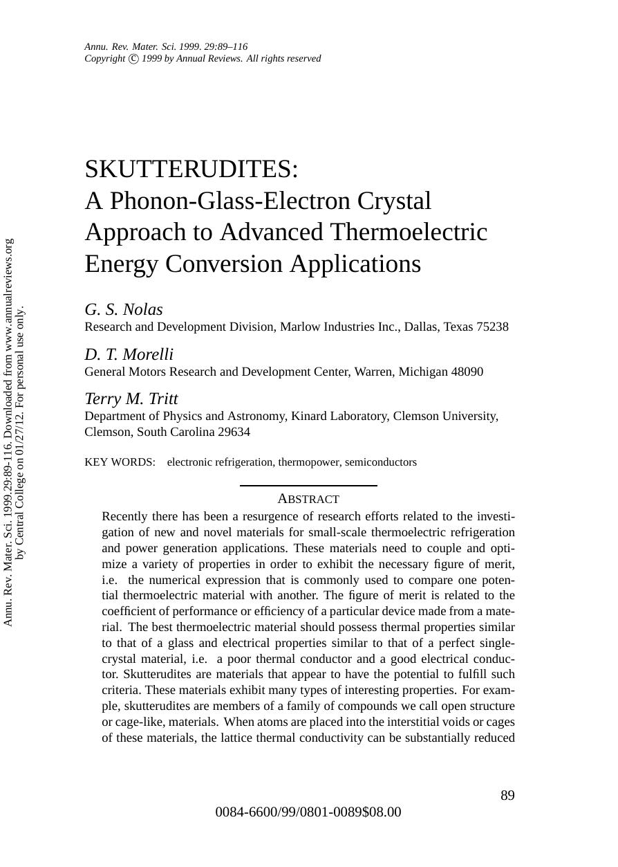 SKUTTERUDITES: A Phonon-Glass-Electron Crystal Approach to Advanced Thermoelectric Energy Conversion Applications by G. S. Nolas D. T. Morelli Terry M. Tritt