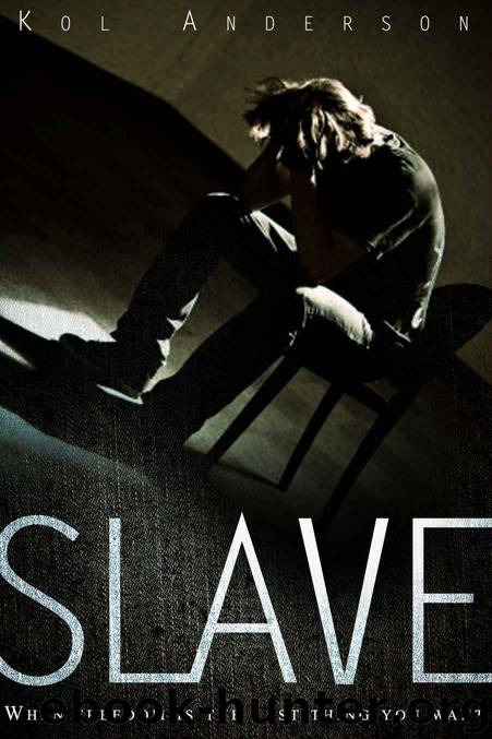 SLAVE by Anderson Kol
