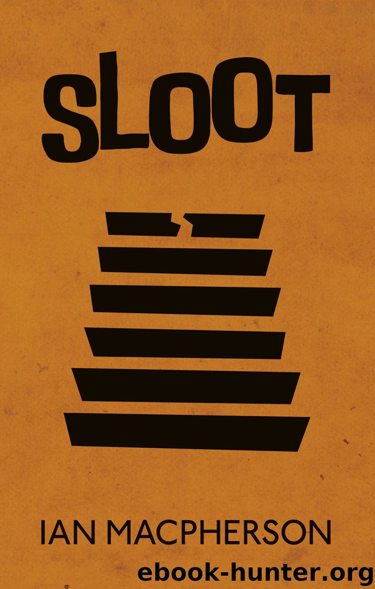 SLOOT by Ian MacPherson