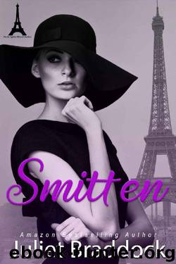 SMITTEN (Paris Après Minuit) by Juliet Braddock