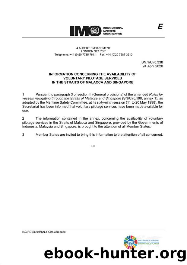 SN.1Circ.338 - Information Concerning the Availability of Voluntary Pilotage Services in the Straits of Malacca and Singapore by dbryant