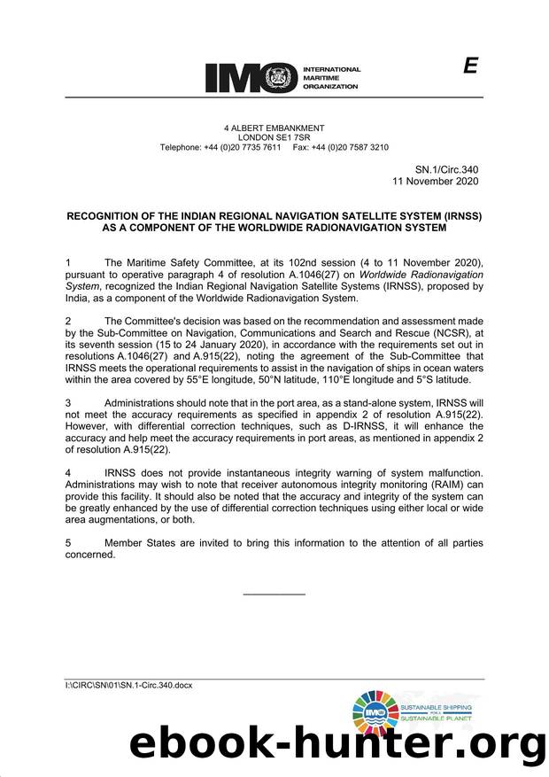 SN.1Circ.340 - Recognition of the Indian Regional Navigation Satellite System (IRNSS) as a Component of the Worldwide Radionavigation System by Redistributed by Regs4ships Ltd