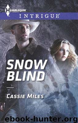 SNOW BLIND by CASSIE MILES