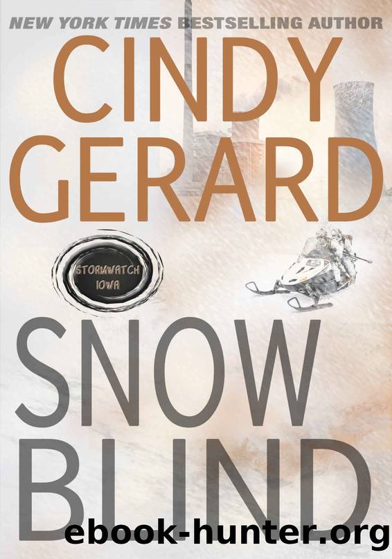 SNOW BLIND by GERARD CINDY
