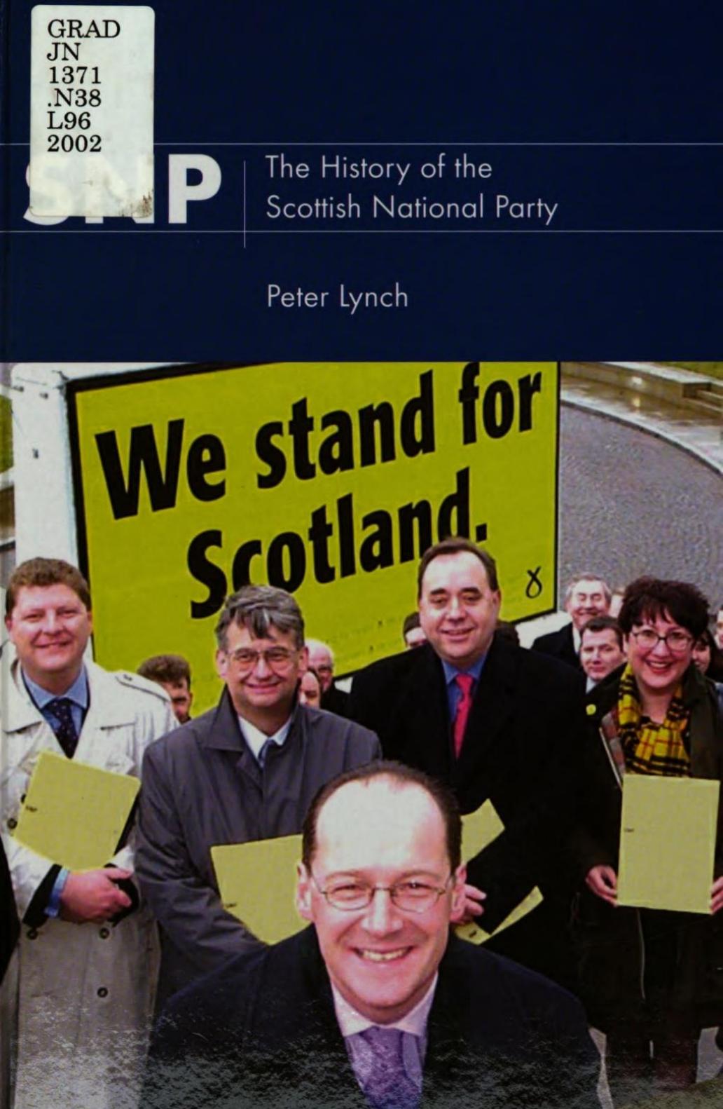 SNP : the history of the Scottish National Party by Peter Lynch