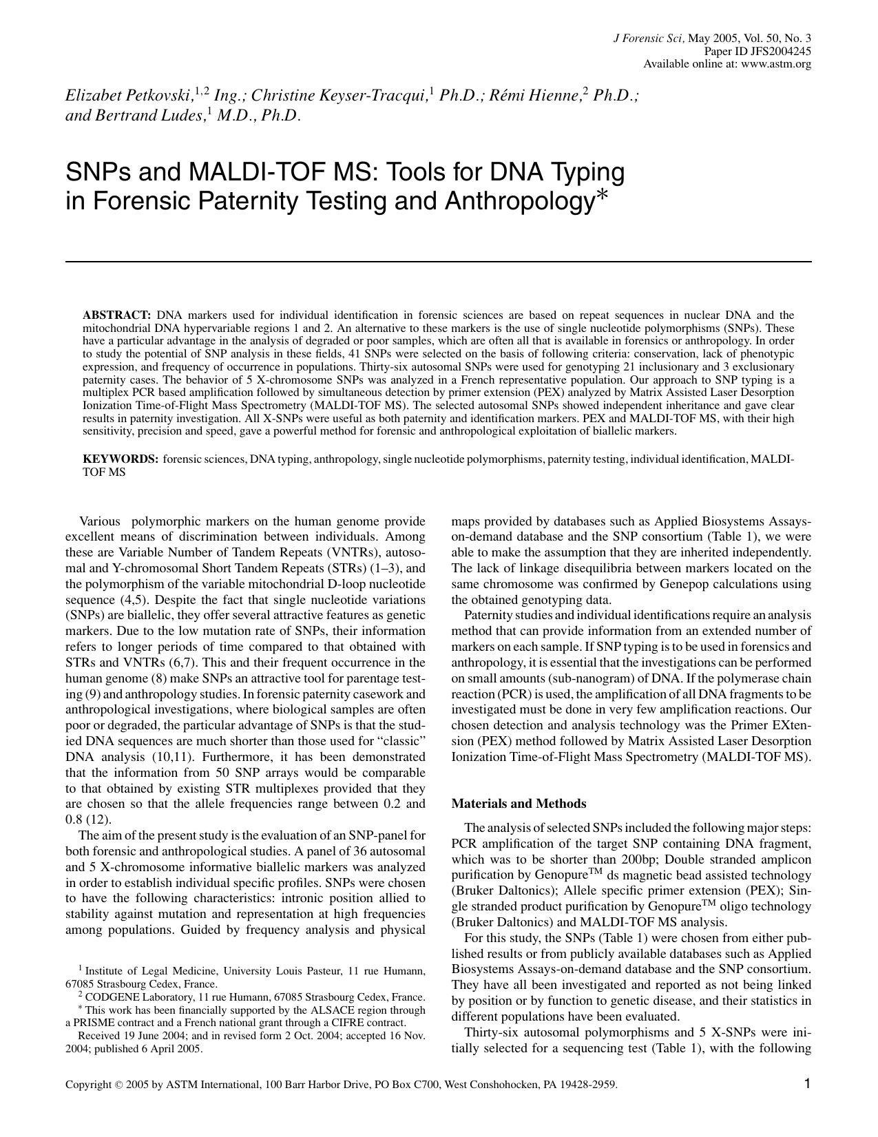 SNPs and MALDI-TOF MS: Tools for DNA typing in forensic paternity testing and anthropology by Petkovski E Keyser-Tracqui C Hienne R Ludes B