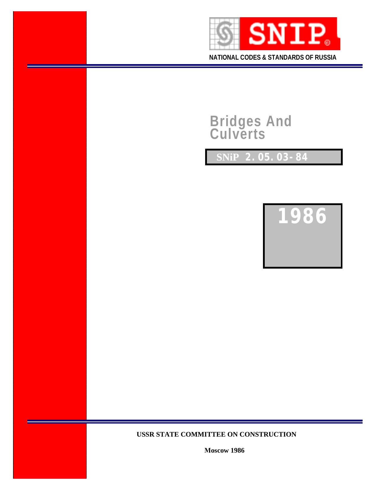 SNiP 2.05.03-84: Bridges And Culverts by NATIONAL CODES & STANDARDS OF RUSSIA (SNIP)