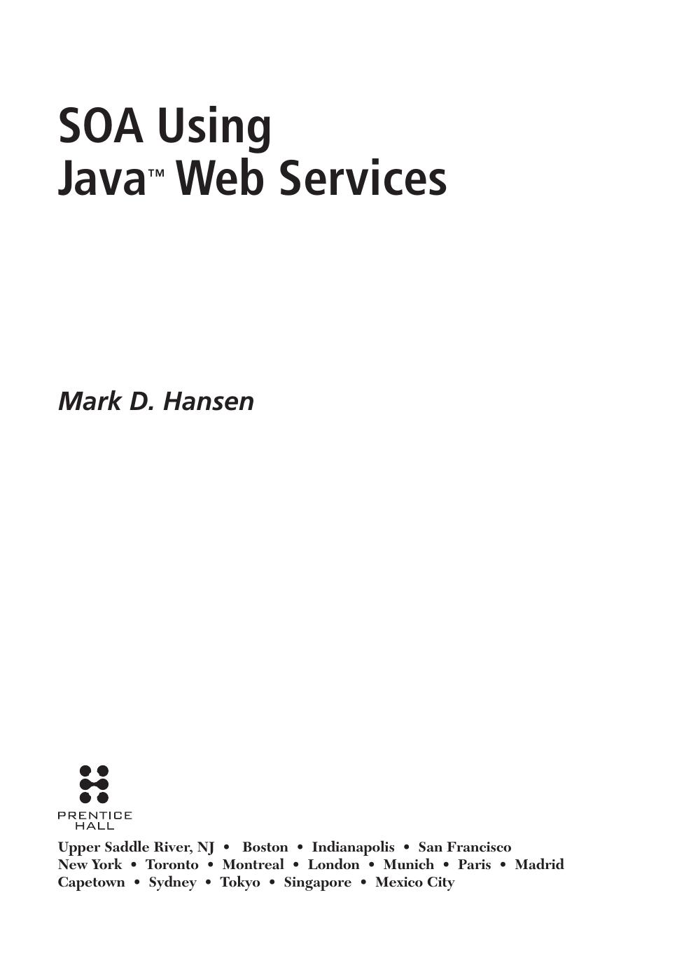 SOA Using Java Web Services by Mark D. Hansen