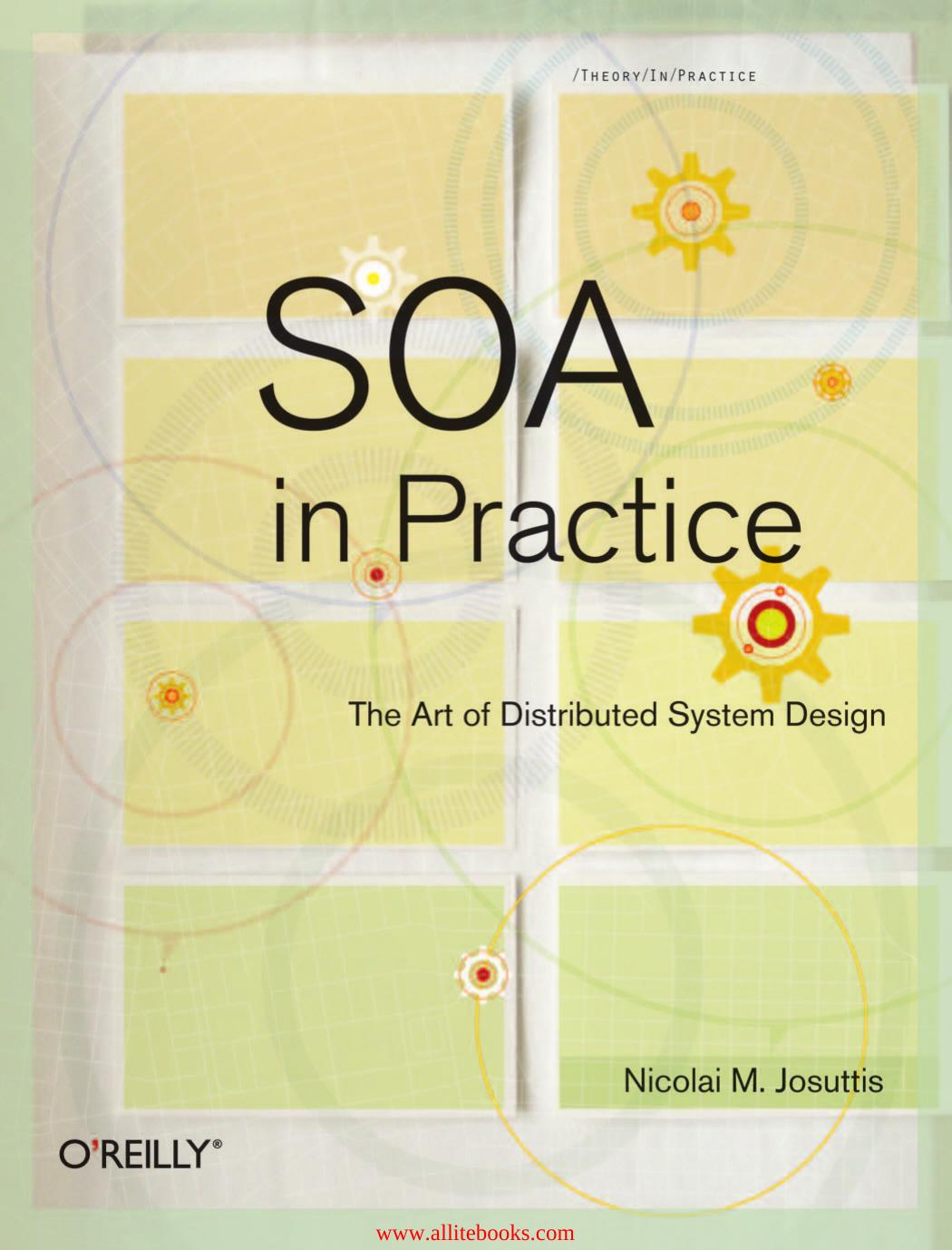 SOA in Practice: The Art of Distributed System Design by Unknown