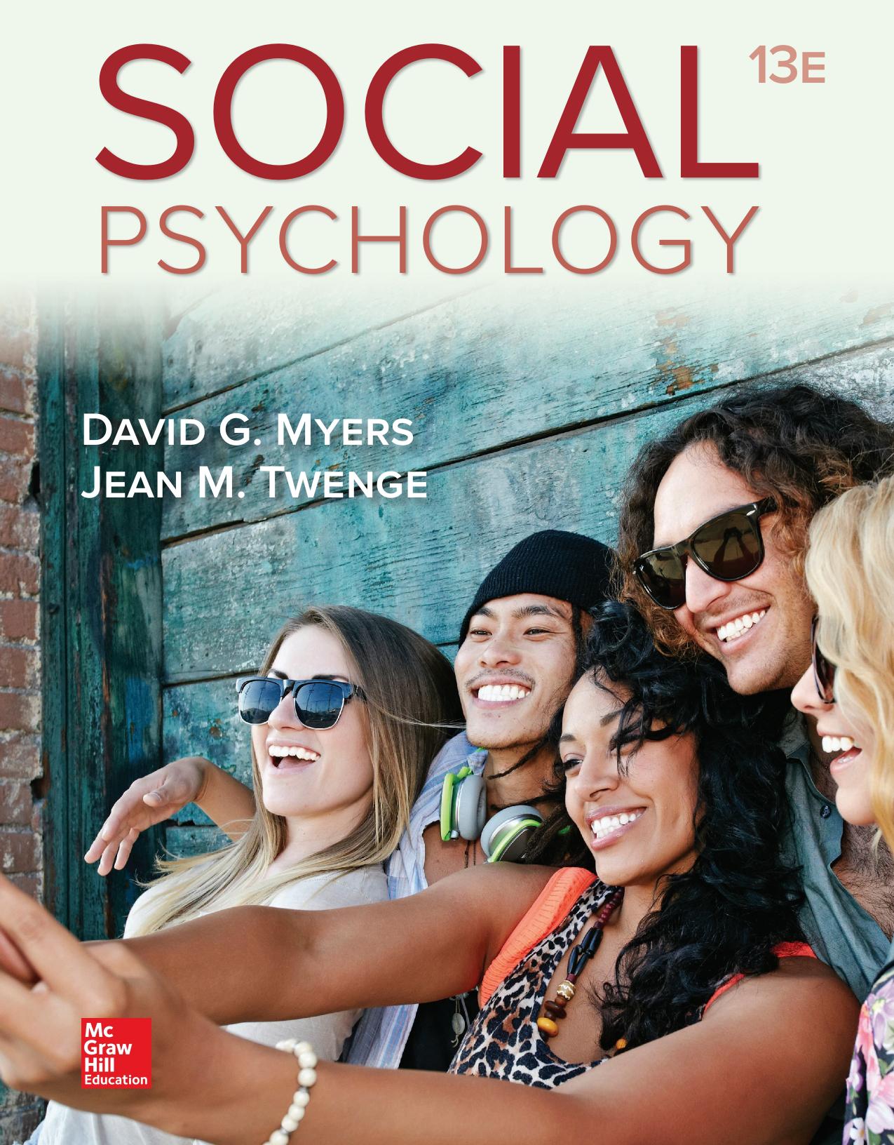 SOCIAL PSYCHOLOGY, 13e by David G. Myers && Jean M. Twenge