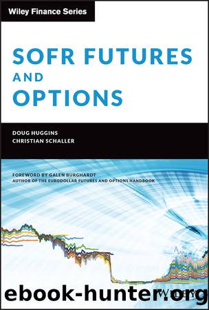 SOFR Futures and Options by Christian Schaller & Christian Schaller