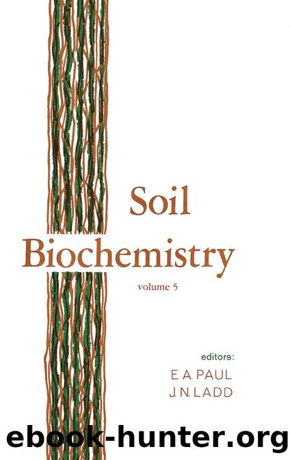 SOIL BIOCHEMISTRY;5 by E. A. Paul & J. N. Ladd