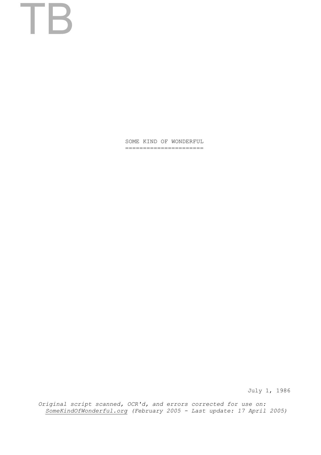 SOME KIND OF WONDERFUL - John Hughes (1987) by For use on "SomeKindOfWonderful.org