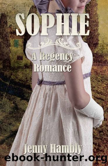 SOPHIE: A Regency Romance (Bachelor Brides Book 2) by Jenny Hambly